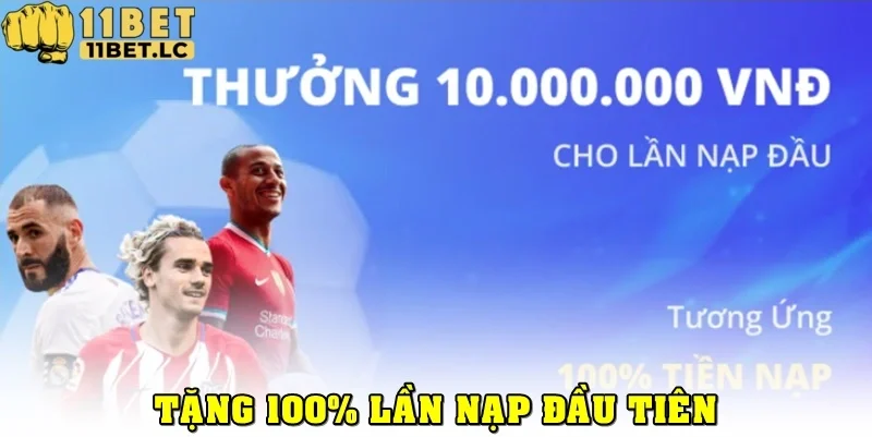 Tặng 100% nạp lần đầu
